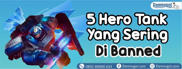 5 Hero Tank Yang Sering Di Banned